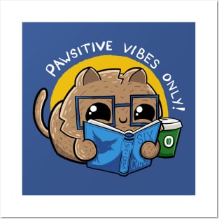 Pawsitive Vibes Only Posters and Art